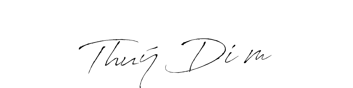 You should practise on your own different ways (Antro_Vectra) to write your name (Thuý Diễm) in signature. don't let someone else do it for you. Thuý Diễm signature style 6 images and pictures png