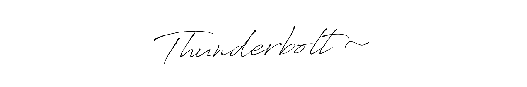 Thunderbolt•~• stylish signature style. Best Handwritten Sign (Antro_Vectra) for my name. Handwritten Signature Collection Ideas for my name Thunderbolt•~•. Thunderbolt•~• signature style 6 images and pictures png