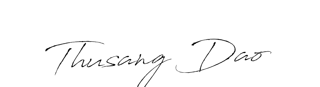 Use a signature maker to create a handwritten signature online. With this signature software, you can design (Antro_Vectra) your own signature for name Thusang Dao. Thusang Dao signature style 6 images and pictures png