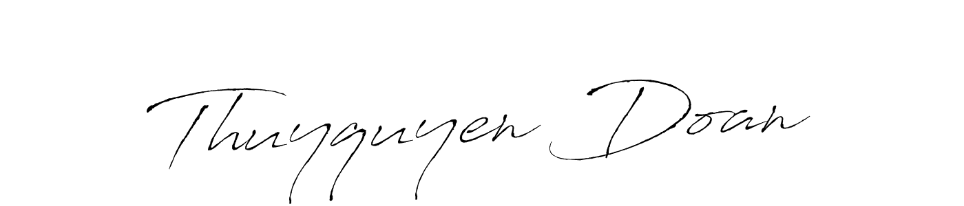 Thuyquyen Doan stylish signature style. Best Handwritten Sign (Antro_Vectra) for my name. Handwritten Signature Collection Ideas for my name Thuyquyen Doan. Thuyquyen Doan signature style 6 images and pictures png