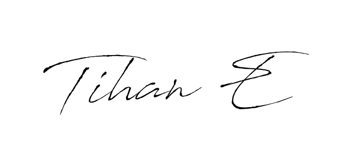 The best way (Antro_Vectra) to make a short signature is to pick only two or three words in your name. The name Tihan E include a total of six letters. For converting this name. Tihan E signature style 6 images and pictures png