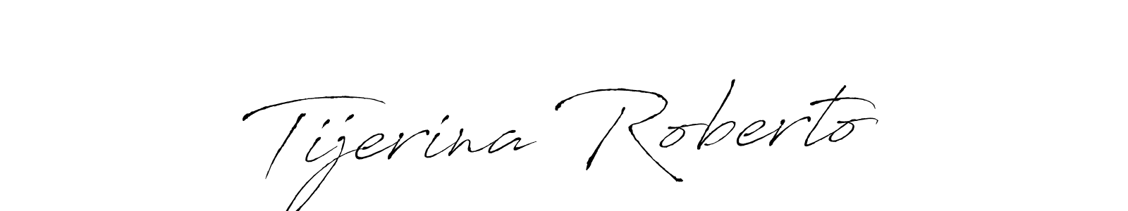 It looks lik you need a new signature style for name Tijerina Roberto. Design unique handwritten (Antro_Vectra) signature with our free signature maker in just a few clicks. Tijerina Roberto signature style 6 images and pictures png