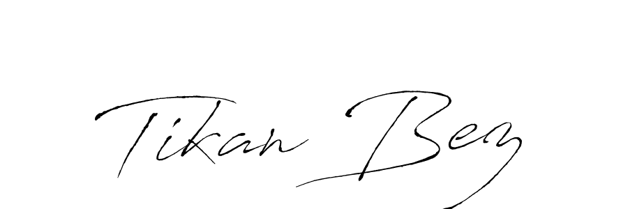 Best and Professional Signature Style for Tikan Bez. Antro_Vectra Best Signature Style Collection. Tikan Bez signature style 6 images and pictures png
