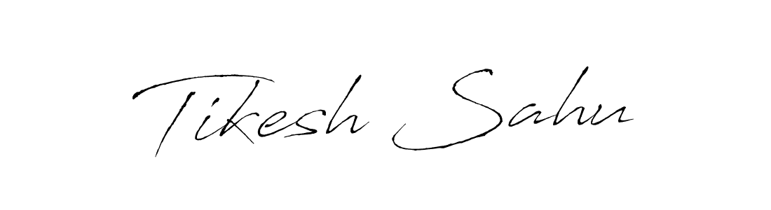 It looks lik you need a new signature style for name Tikesh Sahu. Design unique handwritten (Antro_Vectra) signature with our free signature maker in just a few clicks. Tikesh Sahu signature style 6 images and pictures png