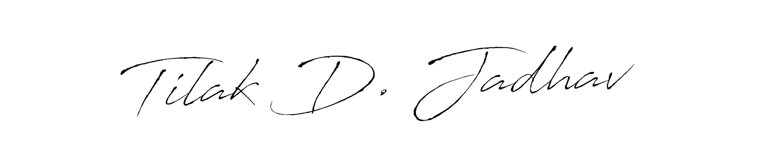 Use a signature maker to create a handwritten signature online. With this signature software, you can design (Antro_Vectra) your own signature for name Tilak D. Jadhav. Tilak D. Jadhav signature style 6 images and pictures png