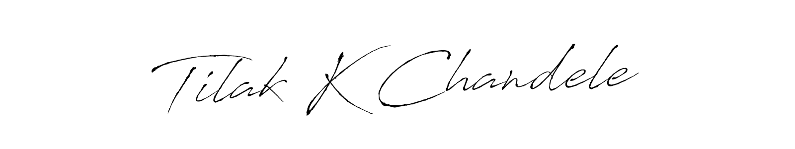 Make a beautiful signature design for name Tilak K Chandele. With this signature (Antro_Vectra) style, you can create a handwritten signature for free. Tilak K Chandele signature style 6 images and pictures png