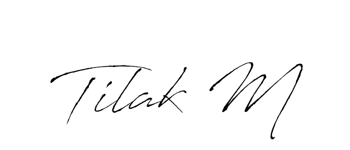 How to make Tilak M signature? Antro_Vectra is a professional autograph style. Create handwritten signature for Tilak M name. Tilak M signature style 6 images and pictures png
