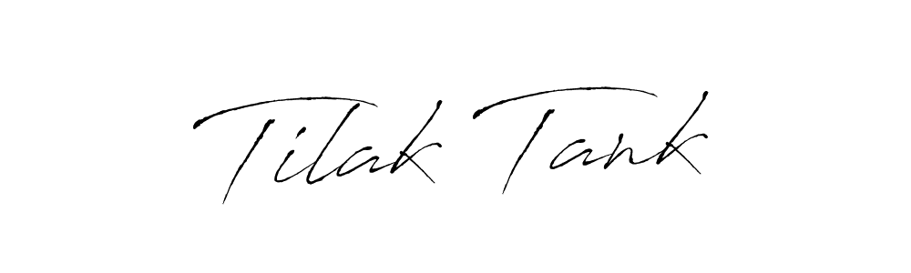 Tilak Tank stylish signature style. Best Handwritten Sign (Antro_Vectra) for my name. Handwritten Signature Collection Ideas for my name Tilak Tank. Tilak Tank signature style 6 images and pictures png