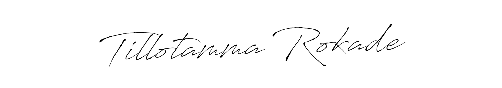 How to make Tillotamma Rokade signature? Antro_Vectra is a professional autograph style. Create handwritten signature for Tillotamma Rokade name. Tillotamma Rokade signature style 6 images and pictures png