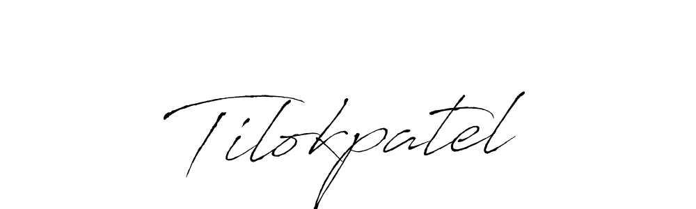 Also we have Tilokpatel name is the best signature style. Create professional handwritten signature collection using Antro_Vectra autograph style. Tilokpatel signature style 6 images and pictures png