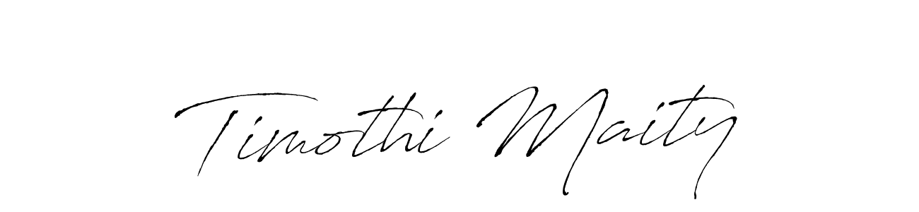 Timothi Maity stylish signature style. Best Handwritten Sign (Antro_Vectra) for my name. Handwritten Signature Collection Ideas for my name Timothi Maity. Timothi Maity signature style 6 images and pictures png