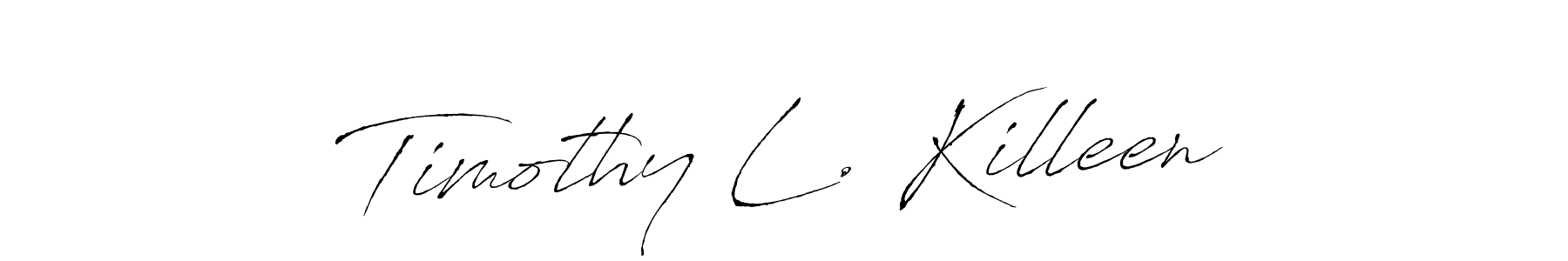 Make a short Timothy L. Killeen signature style. Manage your documents anywhere anytime using Antro_Vectra. Create and add eSignatures, submit forms, share and send files easily. Timothy L. Killeen signature style 6 images and pictures png