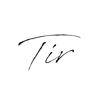 Create a beautiful signature design for name Tir. With this signature (Antro_Vectra) fonts, you can make a handwritten signature for free. Tir signature style 6 images and pictures png