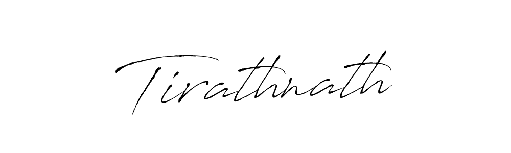 How to make Tirathnath name signature. Use Antro_Vectra style for creating short signs online. This is the latest handwritten sign. Tirathnath signature style 6 images and pictures png