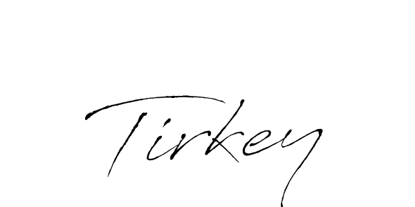 Tirkey stylish signature style. Best Handwritten Sign (Antro_Vectra) for my name. Handwritten Signature Collection Ideas for my name Tirkey. Tirkey signature style 6 images and pictures png