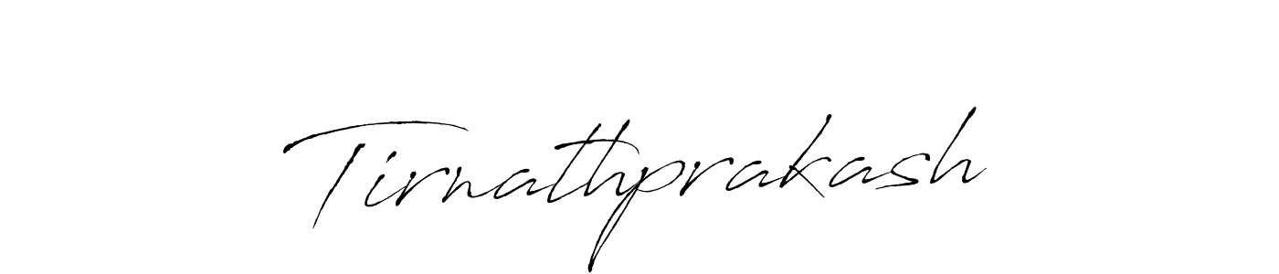 Use a signature maker to create a handwritten signature online. With this signature software, you can design (Antro_Vectra) your own signature for name Tirnathprakash. Tirnathprakash signature style 6 images and pictures png