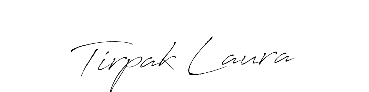 You should practise on your own different ways (Antro_Vectra) to write your name (Tirpak Laura) in signature. don't let someone else do it for you. Tirpak Laura signature style 6 images and pictures png