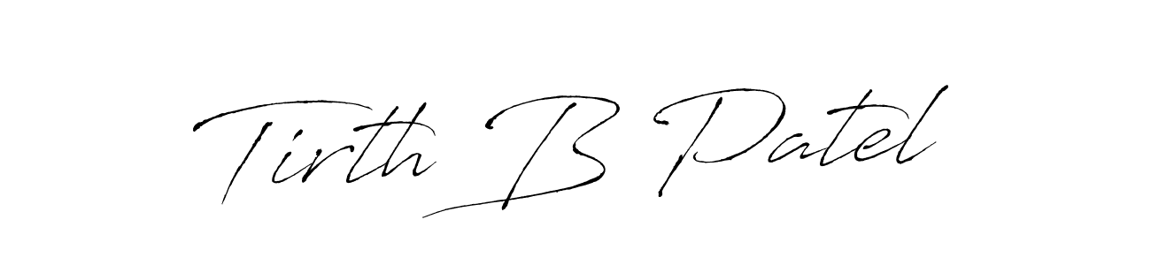 Make a beautiful signature design for name Tirth B Patel. With this signature (Antro_Vectra) style, you can create a handwritten signature for free. Tirth B Patel signature style 6 images and pictures png