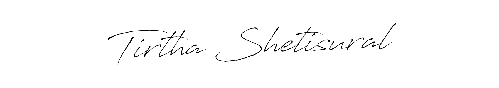 if you are searching for the best signature style for your name Tirtha Shetisural. so please give up your signature search. here we have designed multiple signature styles  using Antro_Vectra. Tirtha Shetisural signature style 6 images and pictures png