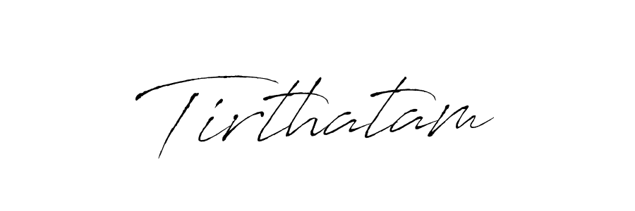 It looks lik you need a new signature style for name Tirthatam. Design unique handwritten (Antro_Vectra) signature with our free signature maker in just a few clicks. Tirthatam signature style 6 images and pictures png