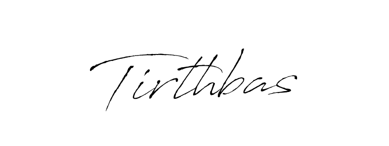 Design your own signature with our free online signature maker. With this signature software, you can create a handwritten (Antro_Vectra) signature for name Tirthbas. Tirthbas signature style 6 images and pictures png