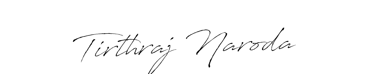 Make a beautiful signature design for name Tirthraj Naroda. With this signature (Antro_Vectra) style, you can create a handwritten signature for free. Tirthraj Naroda signature style 6 images and pictures png