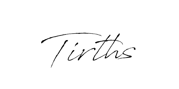 Make a beautiful signature design for name Tirths. With this signature (Antro_Vectra) style, you can create a handwritten signature for free. Tirths signature style 6 images and pictures png