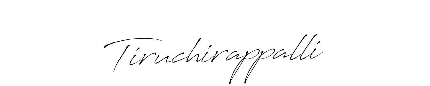How to make Tiruchirappalli signature? Antro_Vectra is a professional autograph style. Create handwritten signature for Tiruchirappalli name. Tiruchirappalli signature style 6 images and pictures png