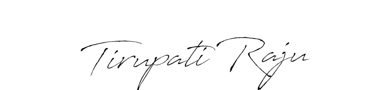 It looks lik you need a new signature style for name Tirupati Raju. Design unique handwritten (Antro_Vectra) signature with our free signature maker in just a few clicks. Tirupati Raju signature style 6 images and pictures png