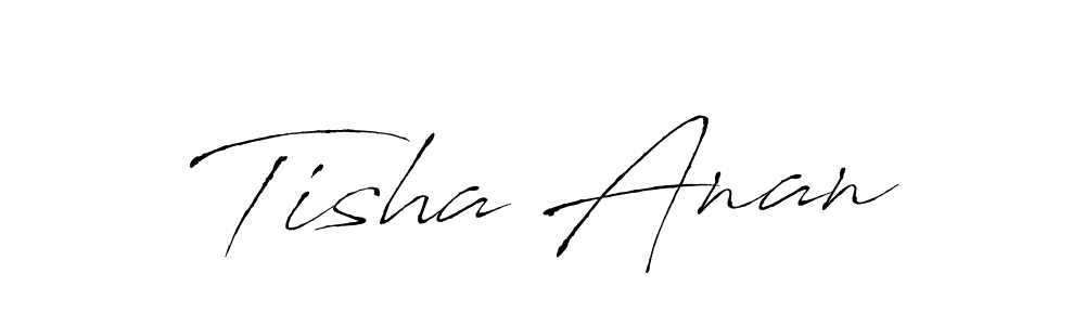 Also we have Tisha Anan name is the best signature style. Create professional handwritten signature collection using Antro_Vectra autograph style. Tisha Anan signature style 6 images and pictures png
