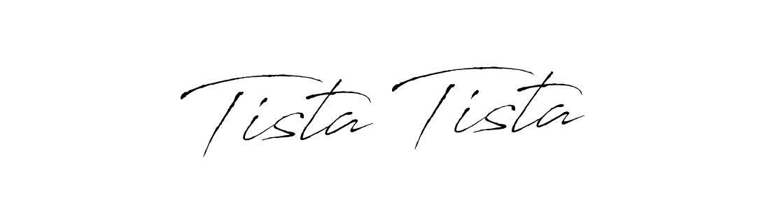 Create a beautiful signature design for name Tista Tista. With this signature (Antro_Vectra) fonts, you can make a handwritten signature for free. Tista Tista signature style 6 images and pictures png