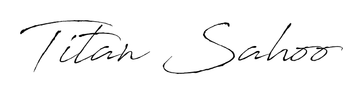 Try this chic Titan Sahoo handwritten sign style. Using Antro_Vectra font elements, it gives your name a sleek, memorable identity. Titan Sahoo signature style 6 images and pictures png