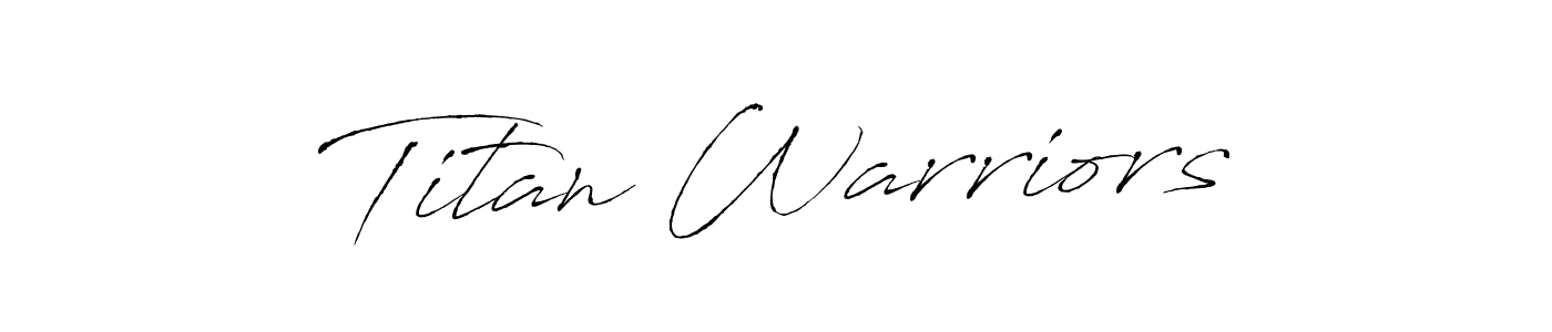 Also we have Titan Warriors name is the best signature style. Create professional handwritten signature collection using Antro_Vectra autograph style. Titan Warriors signature style 6 images and pictures png