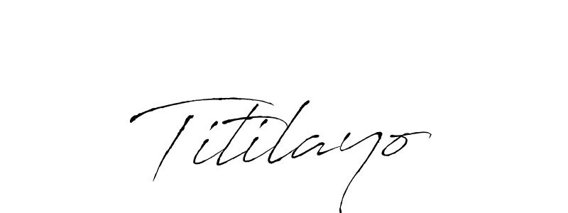 How to make Titilayo signature? Antro_Vectra is a professional autograph style. Create handwritten signature for Titilayo name. Titilayo signature style 6 images and pictures png