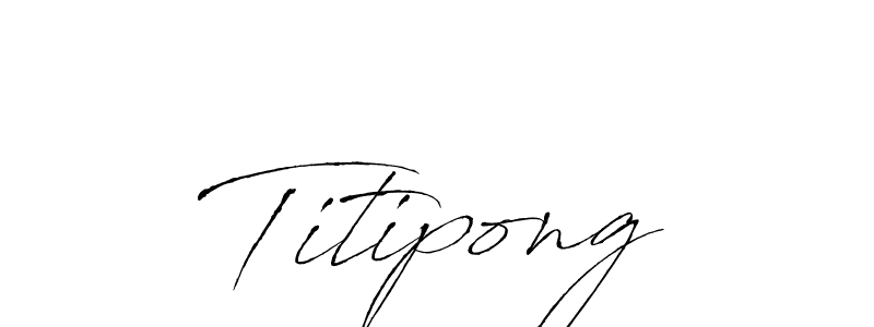 The best way (Antro_Vectra) to make a short signature is to pick only two or three words in your name. The name Titipong include a total of six letters. For converting this name. Titipong signature style 6 images and pictures png