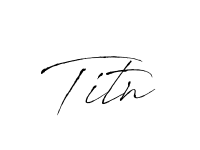 It looks lik you need a new signature style for name Titn. Design unique handwritten (Antro_Vectra) signature with our free signature maker in just a few clicks. Titn signature style 6 images and pictures png