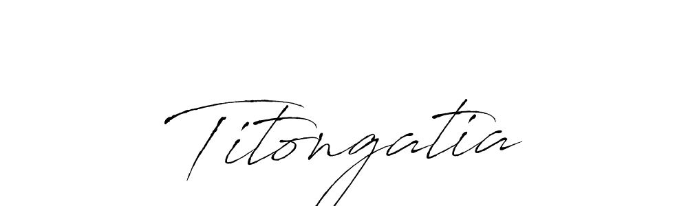 Also we have Titongatia name is the best signature style. Create professional handwritten signature collection using Antro_Vectra autograph style. Titongatia signature style 6 images and pictures png