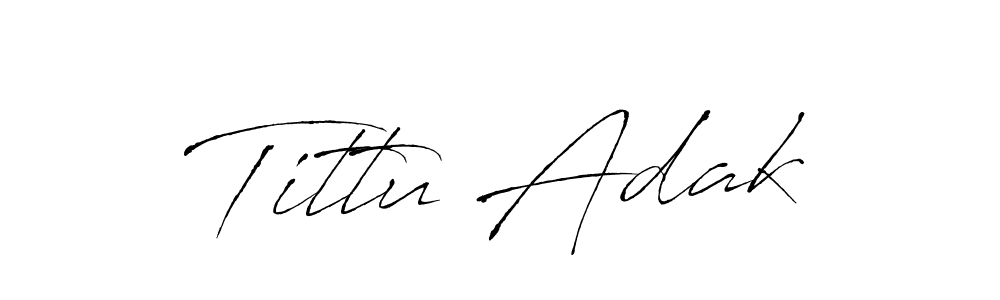 Design your own signature with our free online signature maker. With this signature software, you can create a handwritten (Antro_Vectra) signature for name Tittu Adak. Tittu Adak signature style 6 images and pictures png