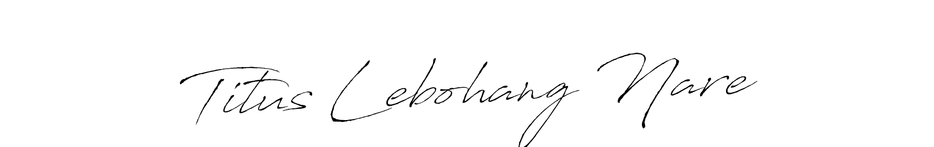 Create a beautiful signature design for name Titus Lebohang Nare. With this signature (Antro_Vectra) fonts, you can make a handwritten signature for free. Titus Lebohang Nare signature style 6 images and pictures png