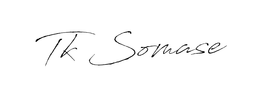 Use a signature maker to create a handwritten signature online. With this signature software, you can design (Antro_Vectra) your own signature for name Tk Somase. Tk Somase signature style 6 images and pictures png