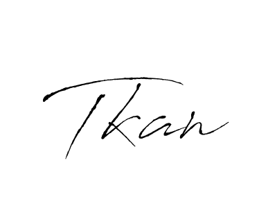 Also we have Tkan name is the best signature style. Create professional handwritten signature collection using Antro_Vectra autograph style. Tkan signature style 6 images and pictures png