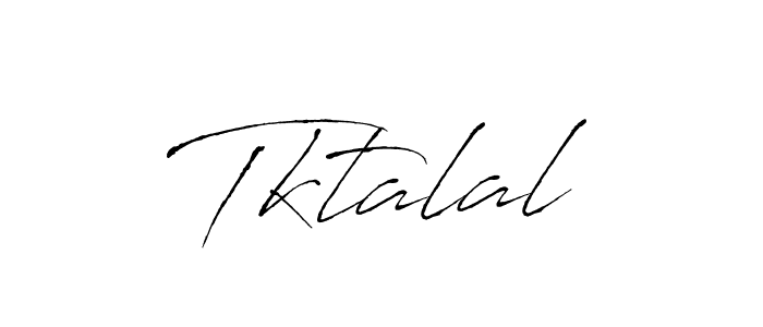 Use a signature maker to create a handwritten signature online. With this signature software, you can design (Antro_Vectra) your own signature for name Tktalal. Tktalal signature style 6 images and pictures png