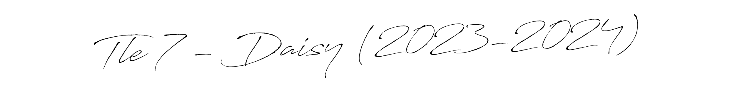 Also we have Tle 7 - Daisy (2023-2024) name is the best signature style. Create professional handwritten signature collection using Antro_Vectra autograph style. Tle 7 - Daisy (2023-2024) signature style 6 images and pictures png