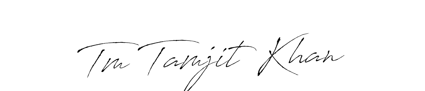 Tm Tamjit Khan stylish signature style. Best Handwritten Sign (Antro_Vectra) for my name. Handwritten Signature Collection Ideas for my name Tm Tamjit Khan. Tm Tamjit Khan signature style 6 images and pictures png