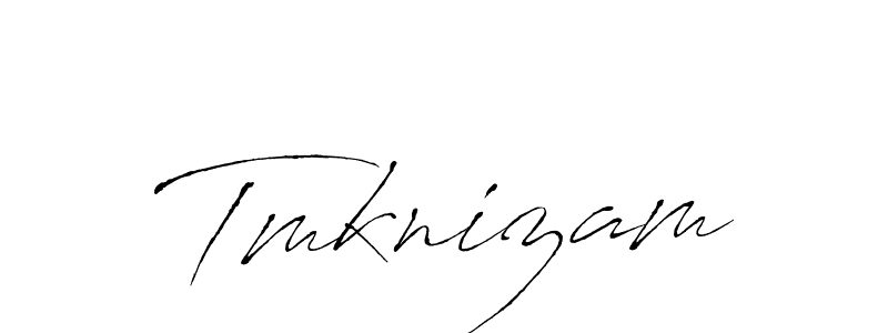 Make a beautiful signature design for name Tmknizam. With this signature (Antro_Vectra) style, you can create a handwritten signature for free. Tmknizam signature style 6 images and pictures png