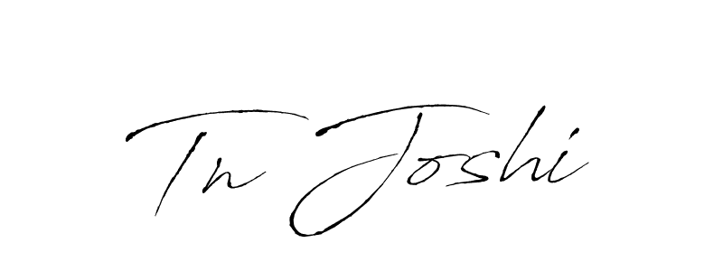 Make a beautiful signature design for name Tn Joshi. With this signature (Antro_Vectra) style, you can create a handwritten signature for free. Tn Joshi signature style 6 images and pictures png