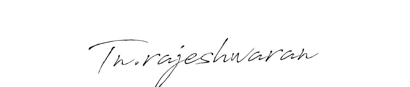 Make a beautiful signature design for name Tn.rajeshwaran. With this signature (Antro_Vectra) style, you can create a handwritten signature for free. Tn.rajeshwaran signature style 6 images and pictures png