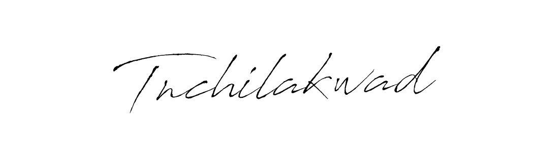 Also You can easily find your signature by using the search form. We will create Tnchilakwad name handwritten signature images for you free of cost using Antro_Vectra sign style. Tnchilakwad signature style 6 images and pictures png