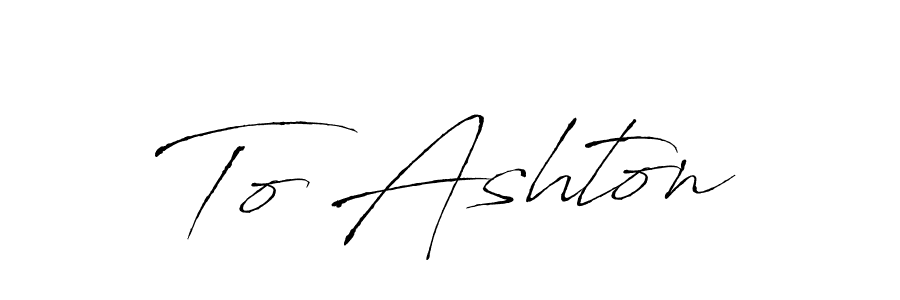 Create a beautiful signature design for name To Ashton. With this signature (Antro_Vectra) fonts, you can make a handwritten signature for free. To Ashton signature style 6 images and pictures png