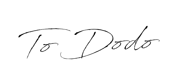 Also You can easily find your signature by using the search form. We will create To Dodo name handwritten signature images for you free of cost using Antro_Vectra sign style. To Dodo signature style 6 images and pictures png